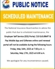 Public Notice: Scheduled Maintenance